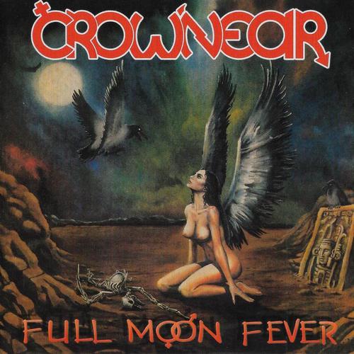 Crow'near - Full Moon Fever (1991, Lossless)