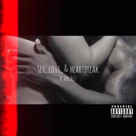 Сборник Kvocalz - Sex, Love, & Heartbreak (2021)