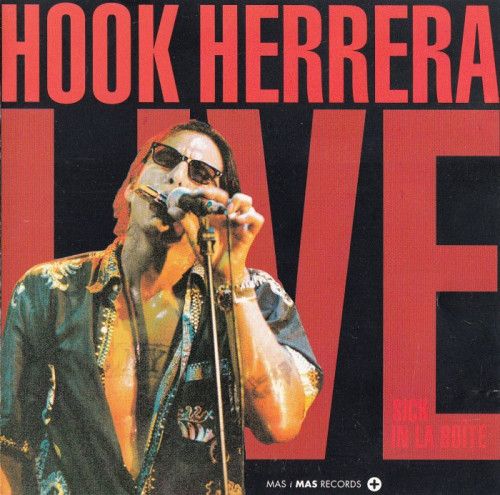 Hook Herrera - Live: Sick In La Boite (1998) [lossless]