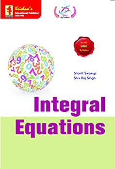 Krishna's Integral Equations (& Boundary Value Problems), Edition 27B