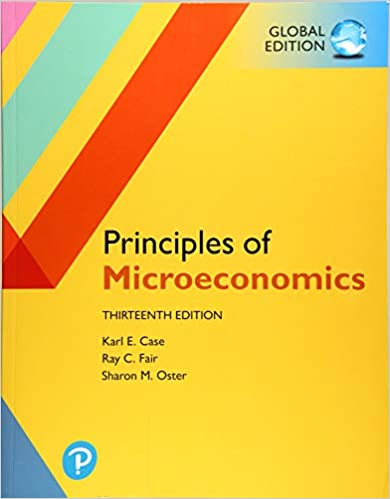 Principles of Microeconomics, Global Edition, 13th Edition