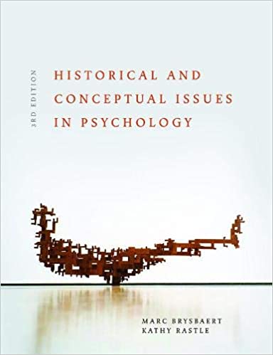 Historical and Conceptual Issues in Psychology, 3rd Edition