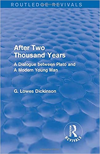 After Two Thousand Years: A Dialogue between Plato and A Modern Young Man