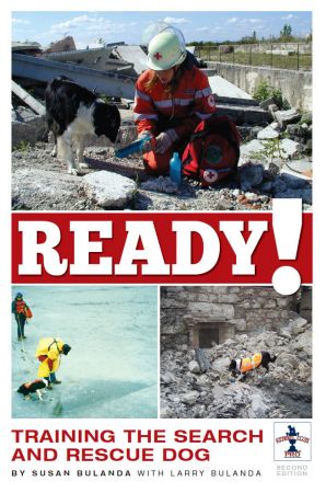Ready!: Training the Search and Rescue Dog