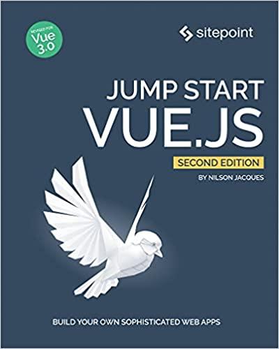 Jump Start Vue.js, 2nd Edition (True PDF)