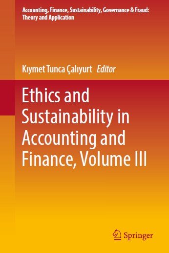 Ethics and Sustainability in Accounting and Finance, Volume III