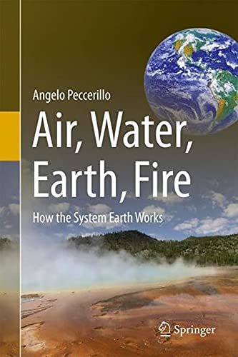 Air, Water, Earth, Fire: How the System Earth Works