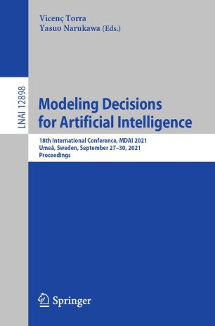 Modeling Decisions for Artificial Intelligence: 18th International Conference