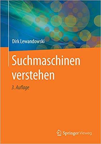 Suchmaschinen verstehen, 3. Auflage