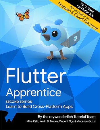 Flutter Apprentice: Learn to Build Cross Platform Apps, 2nd Edition