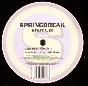 Springbreak-Shut Up-(SR200504)-VINYL-FLAC-2005-STAX