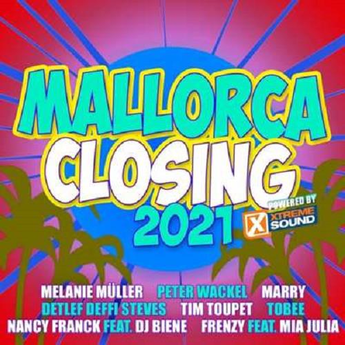 Mallorca Closing 2021 Powered By Xtreme Sound (2021)