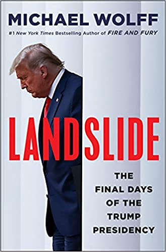 Landslide: The Final Days of the Trump Presidency [MOBI]