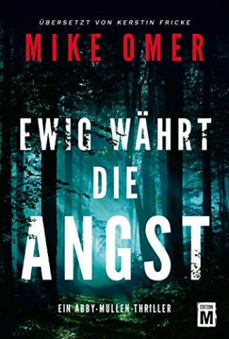 Cover: Mike Omer - Ewig waehrt die Angst
