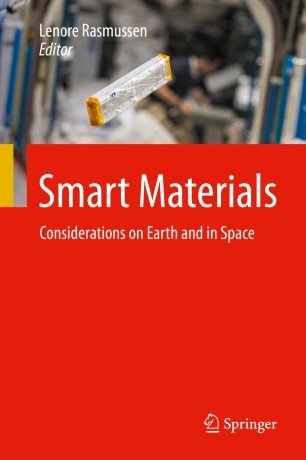 Smart Materials: Considerations on Earth and in Space