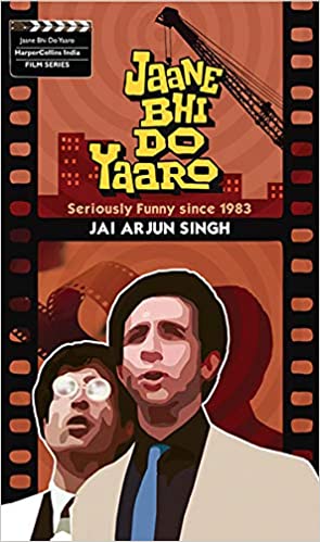 Jaane Bhi Do Yaaro: Seriously Funny Since 1983