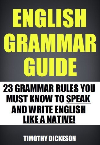 English Grammar Guide   23 Grammar Rules You Must Know To Speak And Write Like A Native