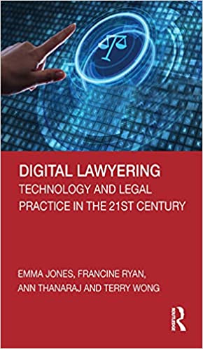 Digital Lawyering: Technology and Legal Practice in the 21st Century