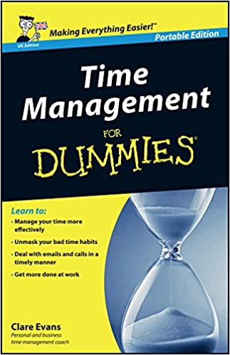 Time Management For Dummies   UK edition