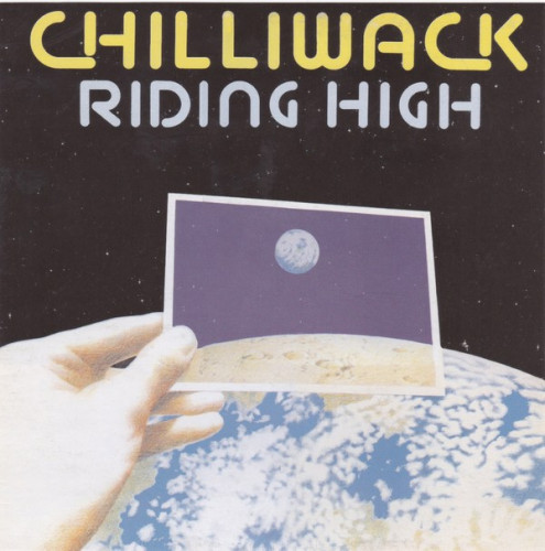 Chilliwack - Riding High (1974) (2009)Lossless