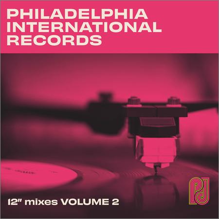 VA - Philadelphia International Records: The 12″ Mixes [Vol.2] (2021)