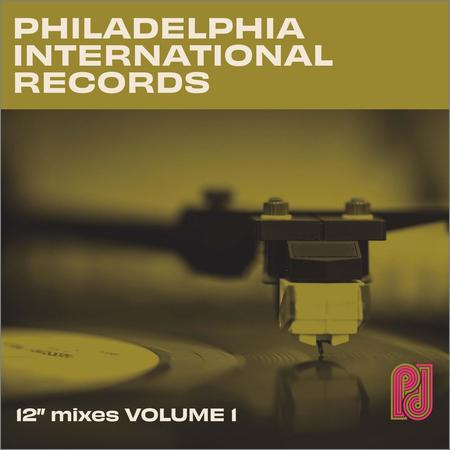 VA - Philadelphia International Records: The 12″ Mixes [Vol.1] (2021)