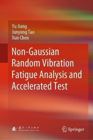 Non Gaussian Random Vibration Fatigue Analysis and Accelerated Test