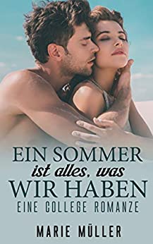 Cover: Marie Mueller - Ein Sommer ist alles, was wir haben