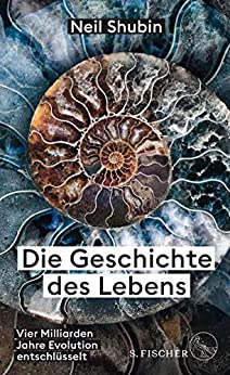 Cover: Neil Shubin - Die Geschichte des Lebens