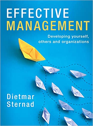 Effective Management : Developing yourself, others and organizations