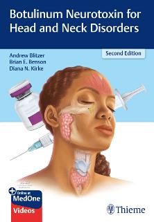 Botulinum Neurotoxins for Head and Neck Disorders, Second Edition