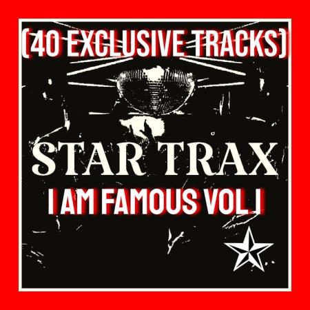 Сборник I Am Famous Vol 1 (40 Exclusive Tracks) (2021)