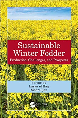 Sustainable Winter Fodder: Production, Challenges, and Prospects