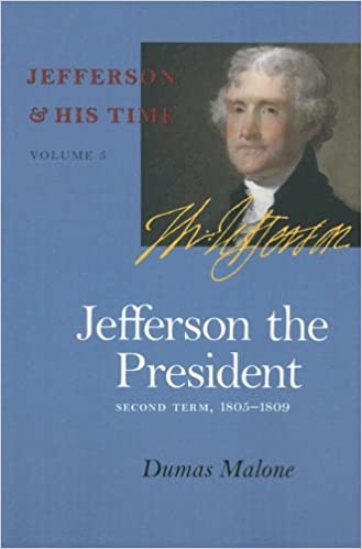 Jefferson the President, Second Term, 1805 1809
