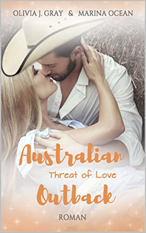 Cover: Marina Ocean & Olivia J  Gray - Australian Outback Threat of Love