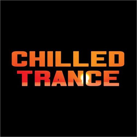 VA - Chilled Trance (2021)