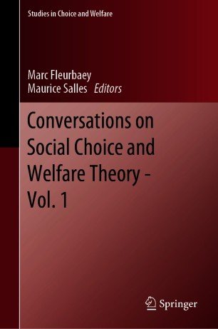 Conversations on Social Choice and Welfare Theory   Vol. 1