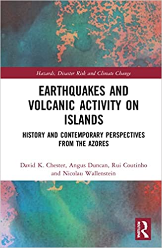 Earthquakes and Volcanic Activity on Islands: History and Contemporary Perspectives from the Azores
