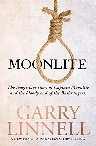 Moonlite: The Tragic Love Story of Captain Moonlite and the Bloody End of the Bushrangers [AZW3/MOBI]