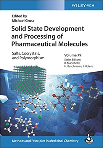 Solid State Development and Processing of Pharmaceutical Molecules: Salts, Cocrystals, and Polymorphism