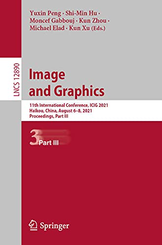 Image and Graphics: 11th International Conference