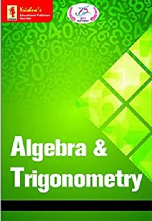 Krishna's   Algebra & Trigonometry, 2nd Edition
