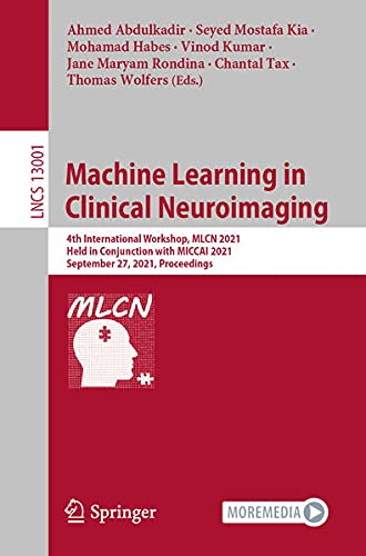 Machine Learning in Clinical Neuroimaging: 4th International Workshop