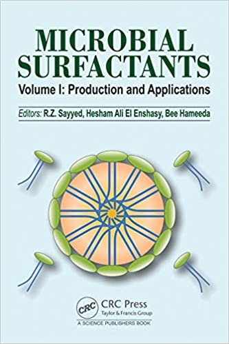 Microbial Surfactants: Volume I: Production and Applications (Industrial Biotechnology)