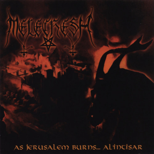 Melechesh - As Jerusalem Burns... Al'Intisar (1996) (LOSSLESS)