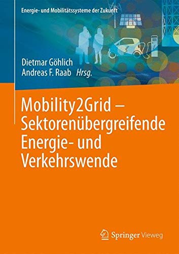 Mobility2Grid   Sektorenübergreifende Energie  und Verkehrswende