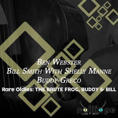 Ben Webster   Rare Oldies The Brute Frog Buddy & Bill (2021)
