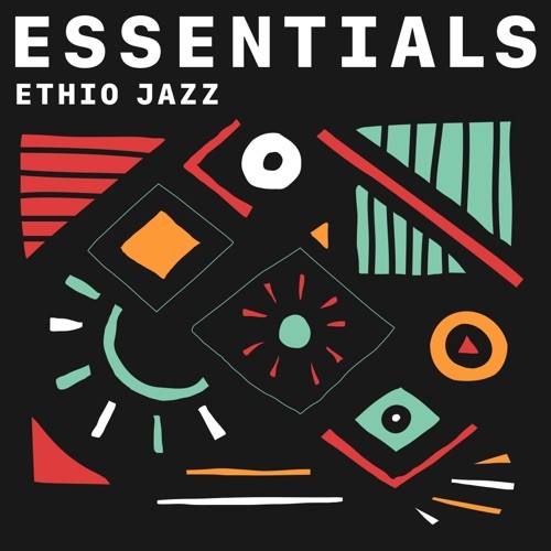 Сборник Ethio-Jazz Essentials (2021)