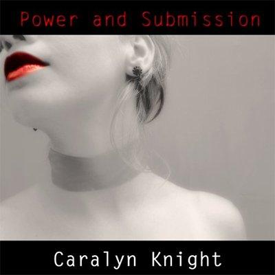 Power and Submission: An Erotic BDSM Fantasy (Audiobook)