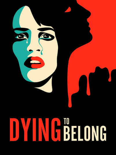 Dying to Belong (2021) 720p WEBRip x264-GalaxyRG